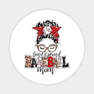 Loud And Proud Baseball Mom Messy Bun Leopard Baseball Mom Mother's Day Magnet